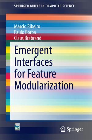 Cover of the book Emergent Interfaces for Feature Modularization by Gianluca Borghini, Pietro Aricò, Gianluca Di Flumeri, Fabio Babiloni