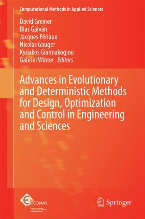 Cover of Advances in Evolutionary and Deterministic Methods for Design, Optimization and Control in Engineering and Sciences