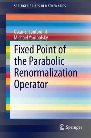 Book cover of Fixed Point of the Parabolic Renormalization Operator