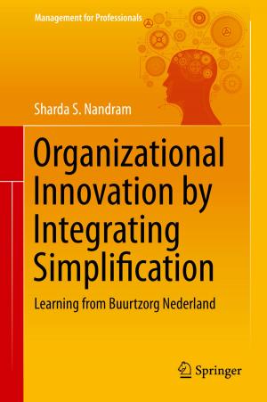 Cover of the book Organizational Innovation by Integrating Simplification by Crina Anastasescu, Susana Mihaiu, Silviu Preda, Maria Zaharescu