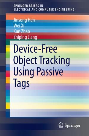 Cover of the book Device-Free Object Tracking Using Passive Tags by Jorge Luis García-Alcaraz, Aide Aracely Maldonado-Macias, Arturo Realyvásquez Vargas