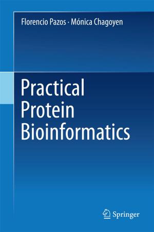 Cover of the book Practical Protein Bioinformatics by Andrea Cangiani, Zhaonan Dong, Emmanuil H. Georgoulis, Paul Houston