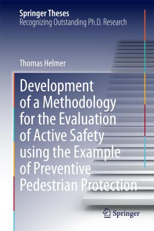 Cover of the book Development of a Methodology for the Evaluation of Active Safety using the Example of Preventive Pedestrian Protection by Dean S. Hartley III