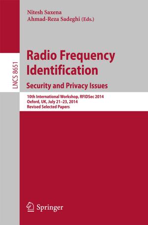 Cover of the book Radio Frequency Identification: Security and Privacy Issues by Angela Creditt, Jordan Tozer, Michael Vitto, Michael Joyce, Lindsay Taylor