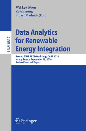 Cover of the book Data Analytics for Renewable Energy Integration by Iraj Sadegh Amiri, Masih Ghasemi