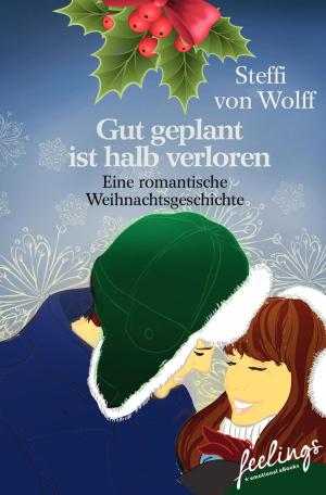 Cover of the book Gut geplant ist halb verloren by Anaïs Goutier