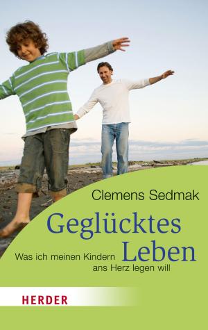 Cover of the book Geglücktes Leben by Franziskus (Papst)
