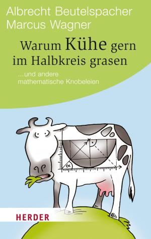 Book cover of Warum Kühe gern im Halbkreis grasen