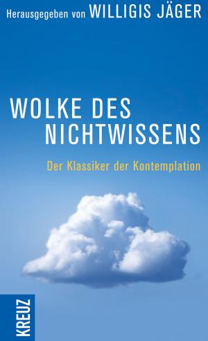 Cover of the book Wolke des Nichtwissens und Brief persönlicher Führung by Wolfgang Huber