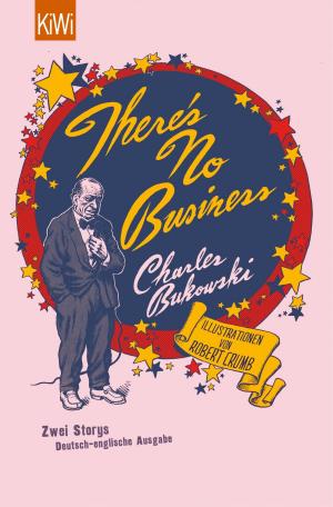 Book cover of There's No Business / Bring Me Your Love