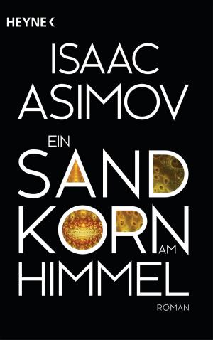 Cover of the book Ein Sandkorn am Himmel by Paul Cleave