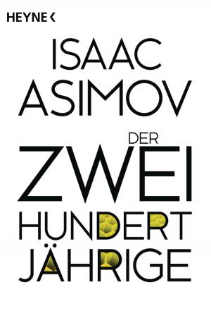 Cover of the book Der Zweihundertjährige by Jacques Berndorf
