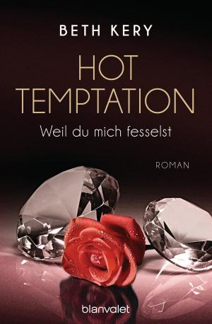 Cover of the book Hot Temptation 1-4 - Weil du mich fesselst by Jamie Shaw