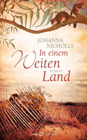 Cover of the book In einem weiten Land by Johanna Nicholls