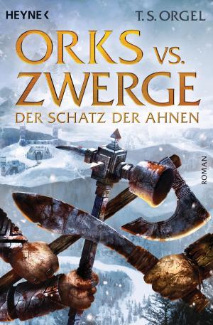 Book cover of Orks vs. Zwerge - Der Schatz der Ahnen