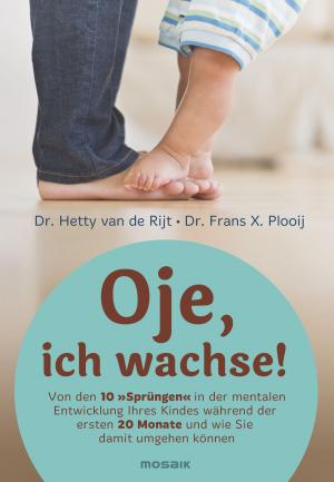 Cover of the book Oje, ich wachse! by Anne-Bärbel Köhle, Dr. Stefan Rieß