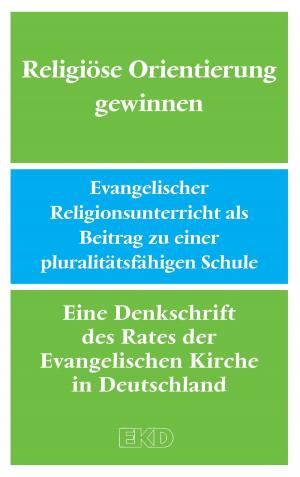 Cover of the book Religiöse Orientierung gewinnen by Jürgen Moltmann