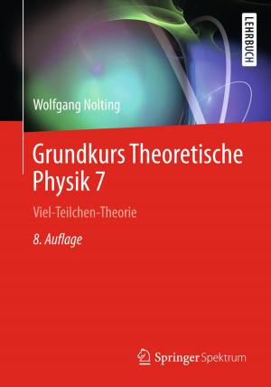 Cover of the book Grundkurs Theoretische Physik 7 by Seyda Bucak
