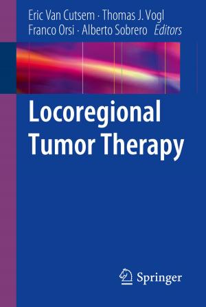 Cover of the book Locoregional Tumor Therapy by Alexander Rupp, Michael Kreuter
