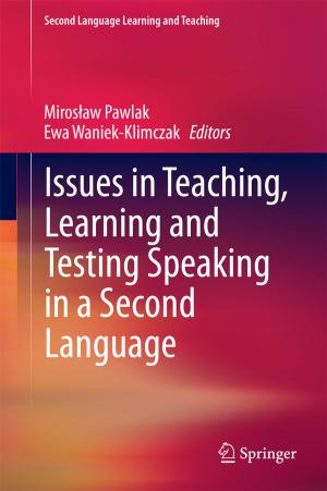 Cover of the book Issues in Teaching, Learning and Testing Speaking in a Second Language by JC ESL
