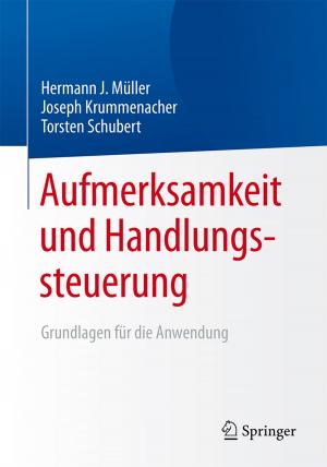 Cover of the book Aufmerksamkeit und Handlungssteuerung by Claudia Schneeweiss, Jürgen Eichler, Martin Brose