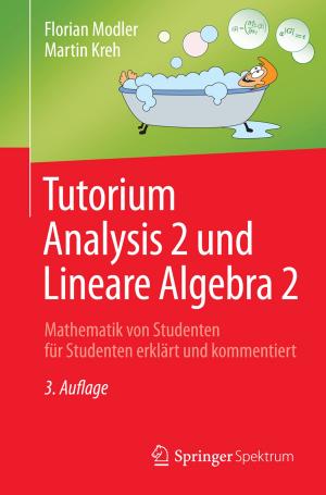 Cover of the book Tutorium Analysis 2 und Lineare Algebra 2 by Jiazhen Huo, Zhisheng Hong