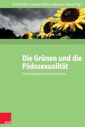 Cover of the book Die Grünen und die Pädosexualität by Andreas Gold, Katja Rühl, Elmar Souvignier, Judith Mokhlesgerami, Stephanie Buick