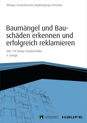 Cover of the book Baumängel und Bauschäden - inkl. Arbeitshilfen online by Rasmus Tenbergen
