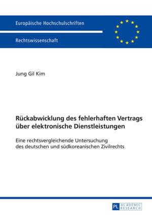 Cover of the book Rueckabwicklung des fehlerhaften Vertrags ueber elektronische Dienstleistungen by Daniel Möller