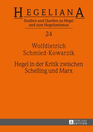 Cover of the book Hegel in der Kritik zwischen Schelling und Marx by Emmanuelle Terrones