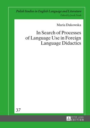 Cover of the book In Search of Processes of Language Use in Foreign Language Didactics by 