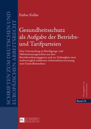 Cover of the book Gesundheitsschutz als Aufgabe der Betriebs- und Tarifparteien by Gunter Reiß