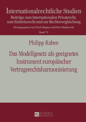 Cover of the book Das Modellgesetz als geeignetes Instrument europaeischer Vertragsrechtsharmonisierung by Christian Erich Rödel