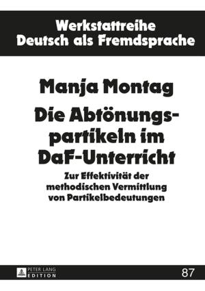 Cover of Die Abtoenungspartikeln im DaF-Unterricht