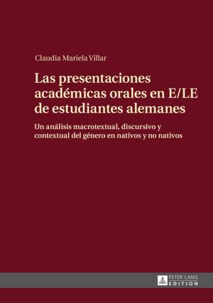 Cover of the book Las presentaciones académicas orales en E/LE de estudiantes alemanes by Christoph Weber