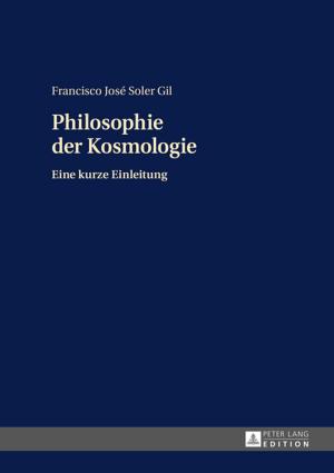 Cover of the book Philosophie der Kosmologie by Xiaodong Zhang