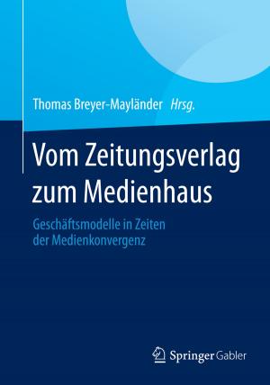Cover of the book Vom Zeitungsverlag zum Medienhaus by Herbert Lüthy