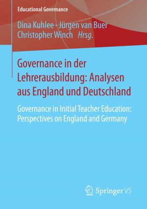 Cover of the book Governance in der Lehrerausbildung: Analysen aus England und Deutschland by Christian A. Conrad