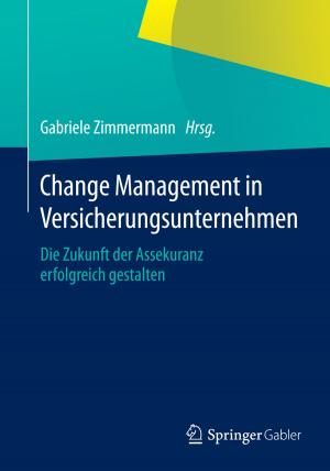 Cover of the book Change Management in Versicherungsunternehmen by Sebastian Quirmbach, Peter Buchenau, Zach Davis