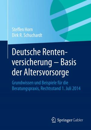 Cover of the book Deutsche Rentenversicherung - Basis der Altersvorsorge by Ulrich Maschek