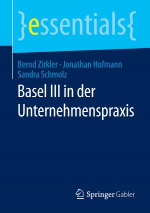 Cover of the book Basel III in der Unternehmenspraxis by Corinna Contag, Christian Zanner
