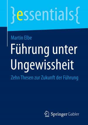 Cover of the book Führung unter Ungewissheit by Juliane Wetzel