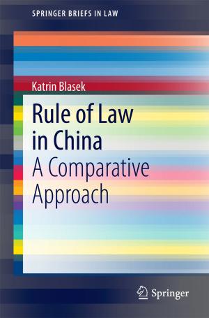 Cover of the book Rule of Law in China by Jiazhen Huo, Zhisheng Hong