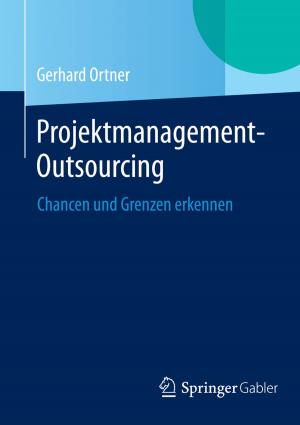 Cover of the book Projektmanagement-Outsourcing by Hagen Ott, Matthias V. Kopp, Lars Lange