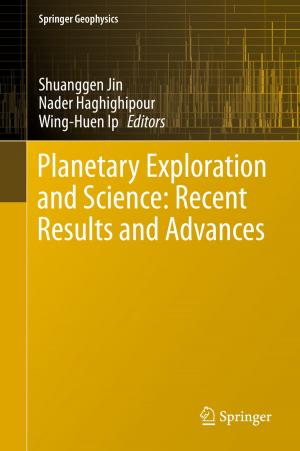 Cover of the book Planetary Exploration and Science: Recent Results and Advances by Daniela Otto