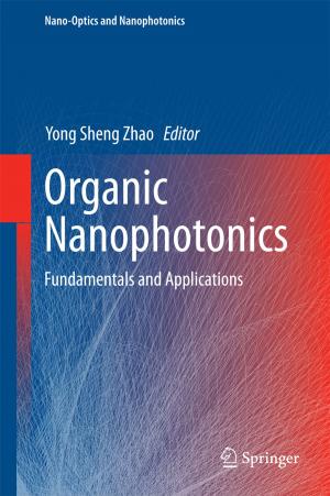 Cover of the book Organic Nanophotonics by Dietrich Schlottmann, Henrik Schnegas