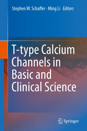 Cover of the book T-type Calcium Channels in Basic and Clinical Science by Sung-Min Hong, Anh-Tuan Pham, Christoph Jungemann