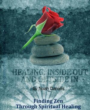 Book cover of Healing: Inside Out And Outside In