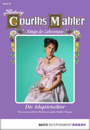 Book cover of Hedwig Courths-Mahler - Folge 046