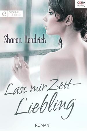 Cover of the book Lass mir Zeit - Liebling by Brenda Joyce